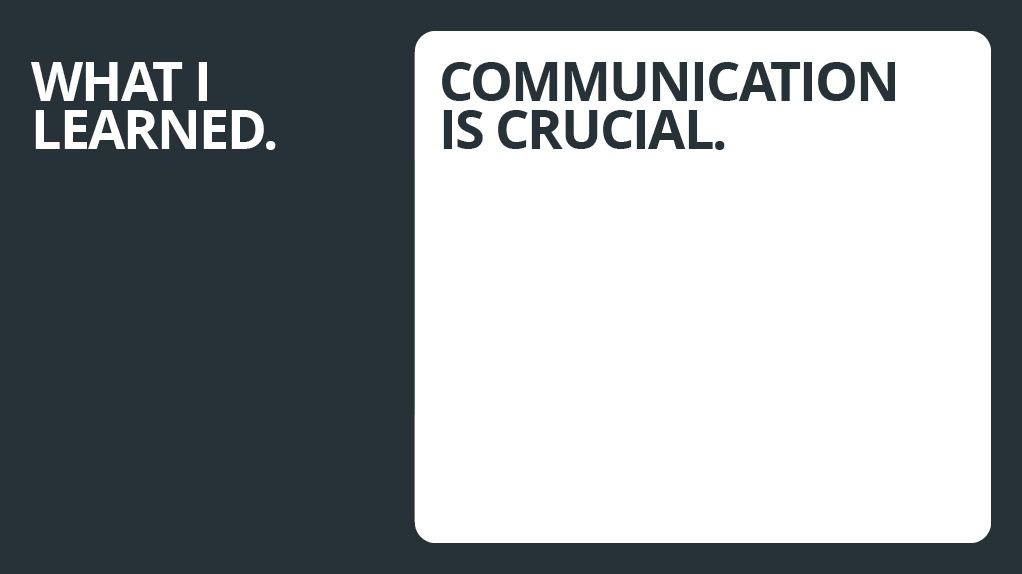 Slide 16: Communication is Critical
