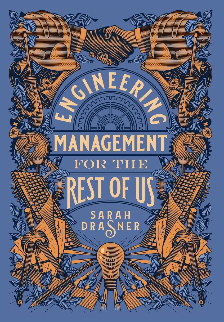Engineering Management for the Rest of Us